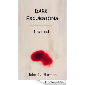 Dark Excursions: first set (English Edition) [Kindle-editie]