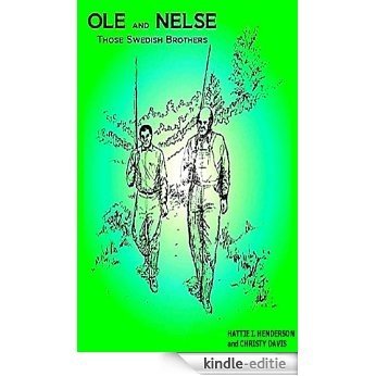 Ole and Nelse: Short story poems (English Edition) [Kindle-editie]