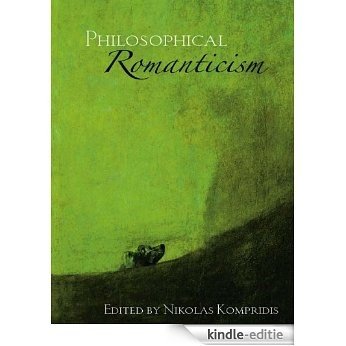 Philosophical Romanticism [Kindle-editie]