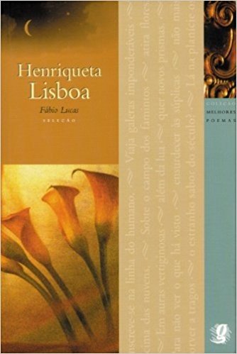 Henriqueta Lisboa - Coleção Melhores Poemas