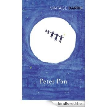 Peter Pan (Vintage Classics) [Kindle-editie]