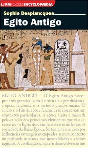 Egito Antigo - Série L&PM Pocket Encyclopaedia