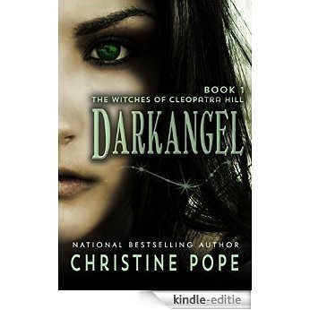 Darkangel (The Witches of Cleopatra Hill Book 1) (English Edition) [Kindle-editie]