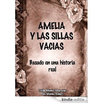 Amelia y las sillas vacías (Spanish Edition) [Kindle-editie]