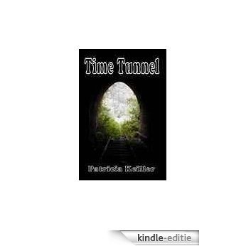 Time Tunnel (English Edition) [Kindle-editie]
