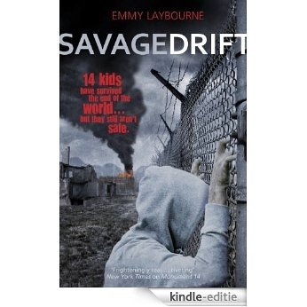 Savage Drift (Monument 14) [Kindle-editie]