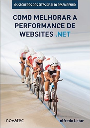 Como Melhorar a Performance de Websites .Net