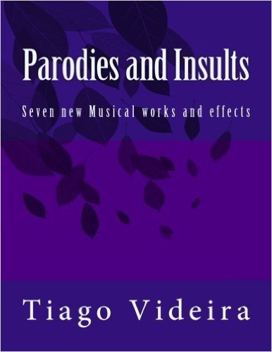Parodies and Insults: Seven New Musical Works and Effects baixar