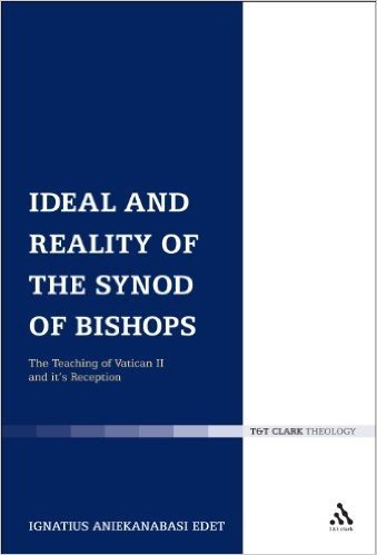 Ideal and Reality of the Synod of Bishops: The Teaching of Vatican II and it's Reception