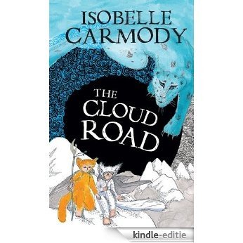 The Cloud Road: Kingdom of the Lost Book 2 [Kindle-editie]