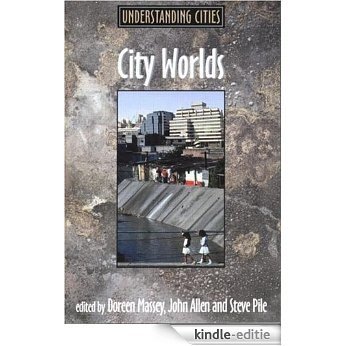 City Worlds (Understanding Cities) [Kindle-editie]