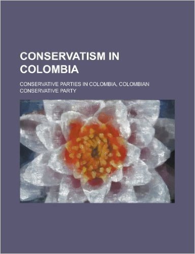 Conservatism in Colombia: Conservative Parties in Colombia, Members of the Colombian Conservative Party, Roberto Urdaneta Arbelaez