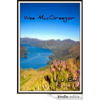 Wee MacGreegor (English Edition) [Kindle-editie]
