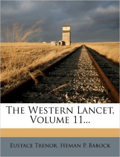 The Western Lancet, Volume 11...