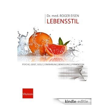 Dr. Eisen Lebensstil (German Edition) [Kindle-editie]