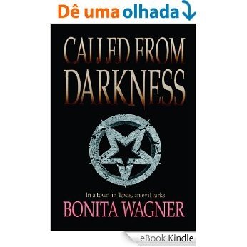 Called From Darkness (English Edition) [eBook Kindle]