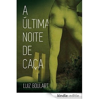 A Última Noite de Caça (Portuguese Edition) [Kindle-editie]