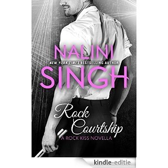 Rock Courtship: A Rock Kiss Novella (English Edition) [Kindle-editie]