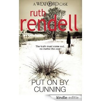 Put On By Cunning: (A Wexford Case) (Inspector Wexford series) [Kindle-editie]