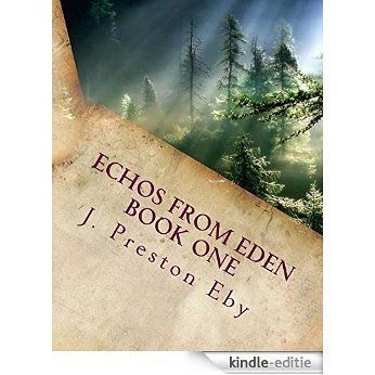 Echos From Eden Book One (English Edition) [Kindle-editie]