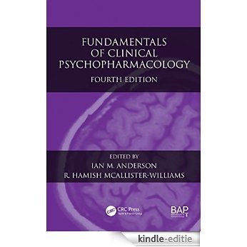 Fundamentals of Clinical Psychopharmacology, Fourth Edition [Print Replica] [Kindle-editie]