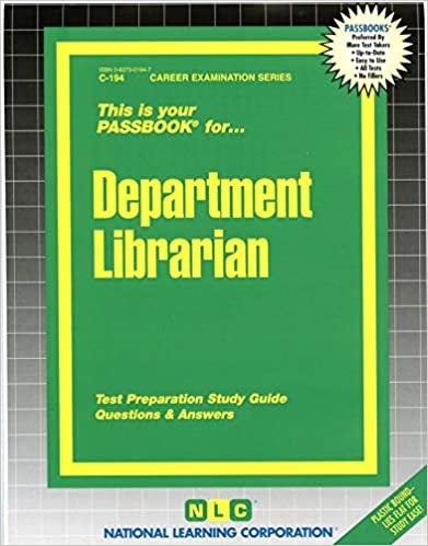 Department Librarian: Passbooks Study Guide (Career Examination Series ; C-194)