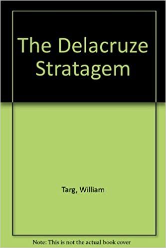 The Delacruze Stratagem