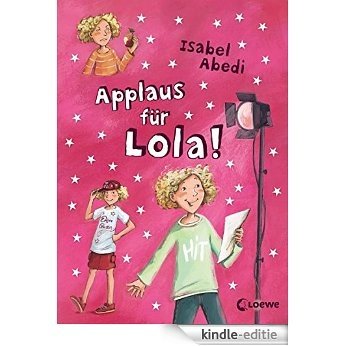 Applaus für Lola! (German Edition) [Kindle-editie] beoordelingen