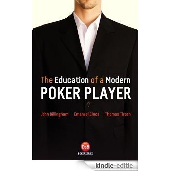 The Education of a Modern Poker Player (English Edition) [Kindle-editie]