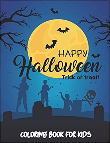 indir Happy Halloween Trick or Treat! Coloring book for Kids: A great gift for kids with Monster, Pumpkin, Angel and lots of other Spooky characters.