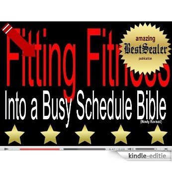 [SOLVED] Fitness Training Made Easy: Discover The Secrets For Fitting Fitness Into A Busy Schedule Book [Newly Revised Book] (English Edition) [Kindle-editie]