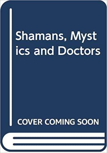 Shamans, Mystics and Doctors
