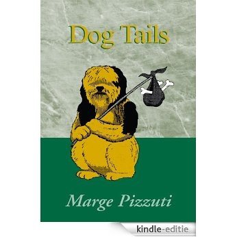 Dog Tails (English Edition) [Kindle-editie]