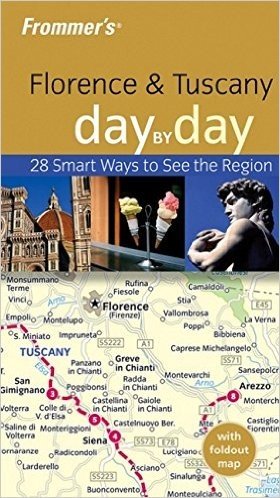 Frommer's Florence & Tuscany Day by Day [With Foldout Map]