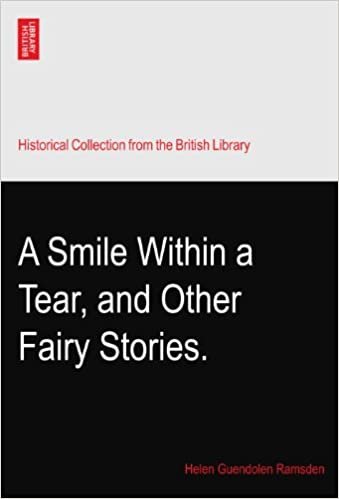 A Smile Within a Tear, and Other Fairy Stories.