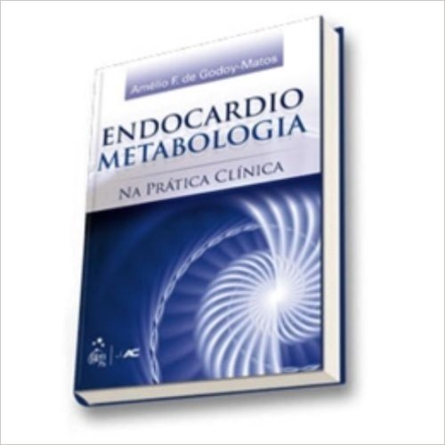 Endocardiometabologia Na Pratica Clinica