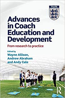 indir Advances in Coach Education and Development: From Research to Practice