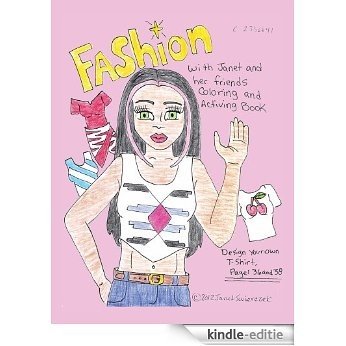 Fashion: with Janet and her friends Coloring and Activity book (English Edition) [Kindle-editie]