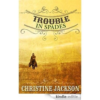Trouble in Spades (English Edition) [Kindle-editie]