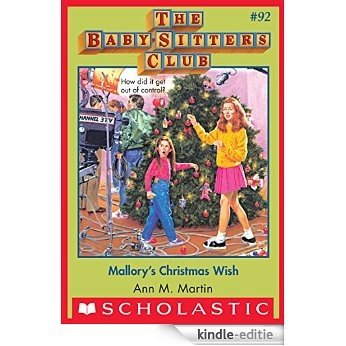 The Baby-Sitters Club #92: Mallory's Christmas Wish [Kindle-editie]