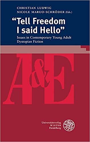indir “Tell Freedom I said Hello”: Issues in Contemporary Young Adult Dystopian Fiction (anglistik &amp; englischunterricht, Band 88)