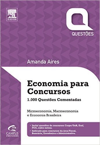 Economia Para Concursos. 1000 Questões