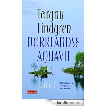 Norrlandse aquavit [Kindle-editie]