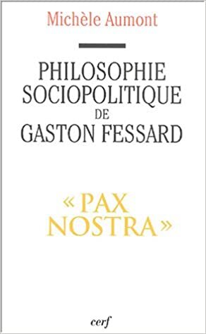 indir Philosophie sociopolitique de Gaston Fessard, s.j. (Histoire de la morale)