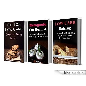 Low Carb Dessert Recipes Box Set: Three of The Best Low Carb Dessert Cookbooks In One (Low Carb Cookbook) (English Edition) [Kindle-editie]