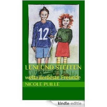 Leni und Steffen: weltallerbeste Freunde (Ein aufregender Nachmittag 7) (German Edition) [Kindle-editie] beoordelingen