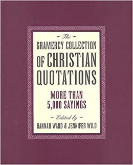 indir The Gramercy Collection of Christian Quotations: More Than 5000 Sayings