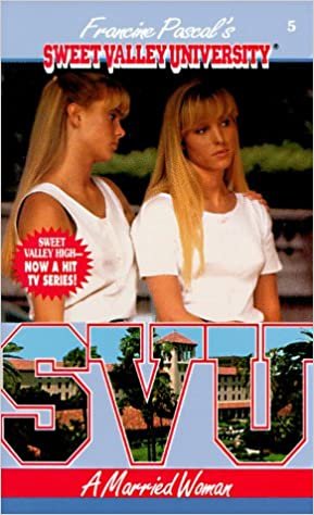 A Married Woman (Sweet Valley University(R), Band 5)