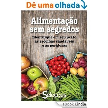 Alimentação sem segredos [eBook Kindle]