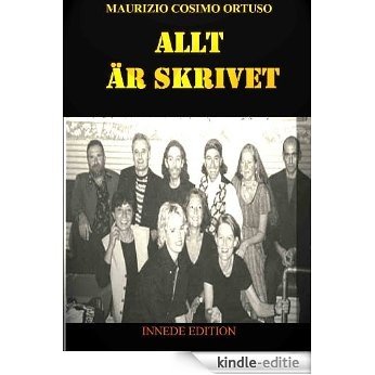 ALLT ÄR SKRIVET (MIEI LIBRI Book 1) (Swedish Edition) [Kindle-editie]